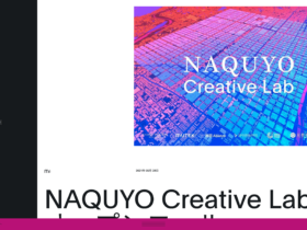 【京都コンテンツ関連情報】京都で開催する音楽・映像の創作ワークショップ「NAQUYO Creative Lab」開催！（期間：11/2〜11/6）